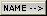 [NAME-->]